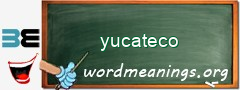 WordMeaning blackboard for yucateco